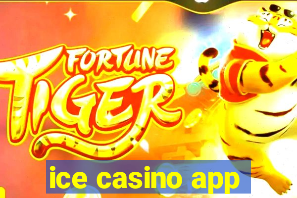 ice casino app